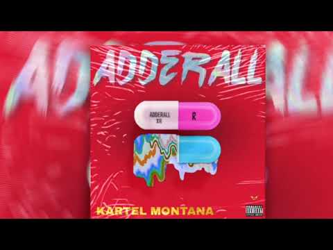 Adderall - Kartel Montana