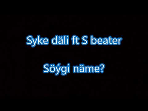 Syke dali ft S beater-Soygi name? (Turkmen rap)