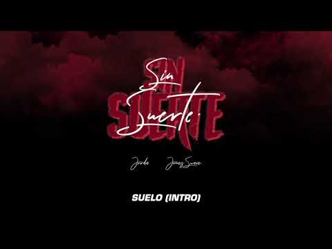 Jorda & Jones Suave - Suelo (album intro)