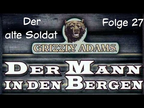 Der Mann in den Bergen - Folge 27 - Der alte Soldat