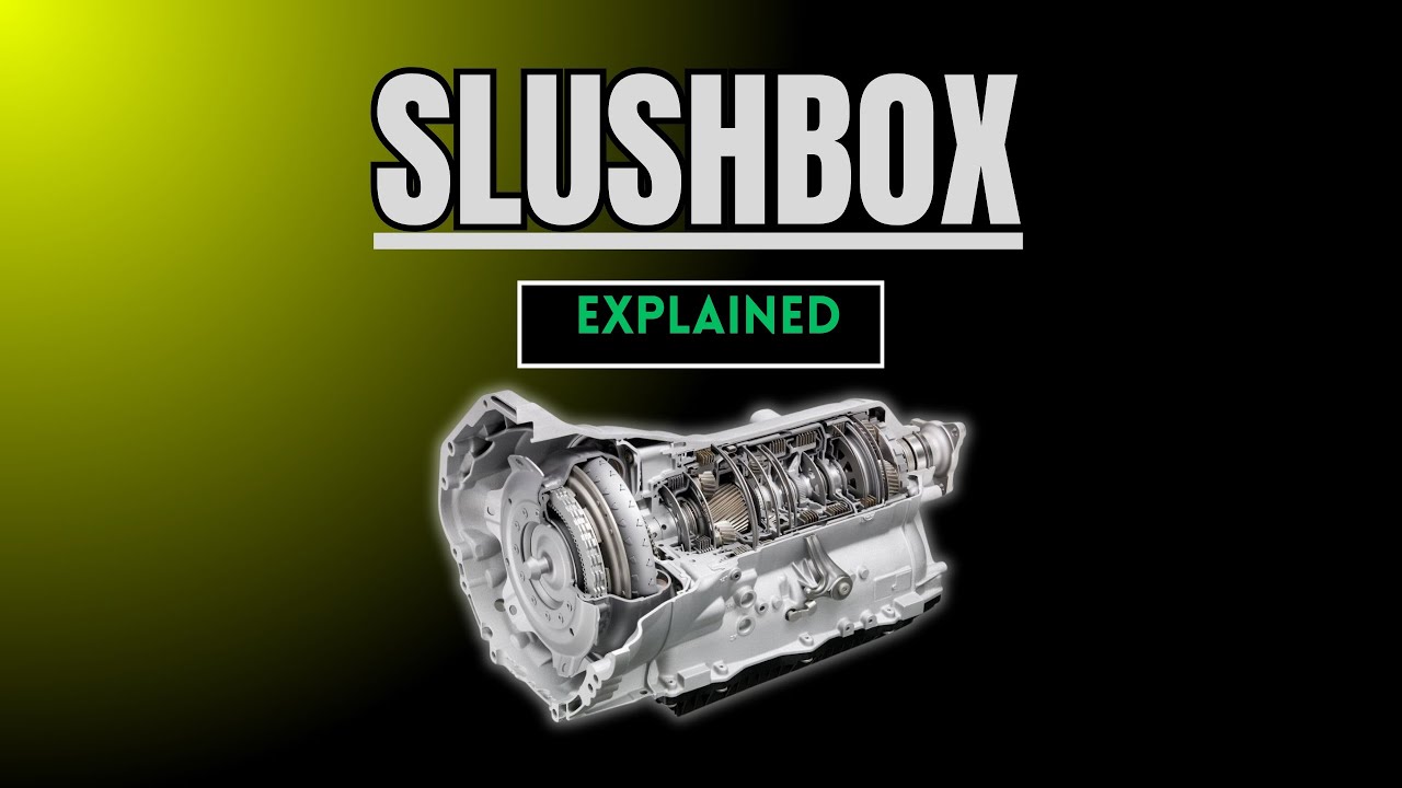 Slushbox Transmission Explained: What It Is & How It Works