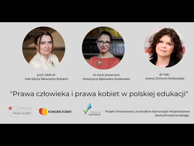 Prawa człowieka, prawa kobiet w polskiej edukacji. Podcast