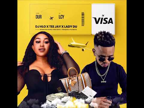 DJ hlo ft Lady Du  visa