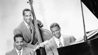 The King Cole Trio - Don&#39;t Blame Me