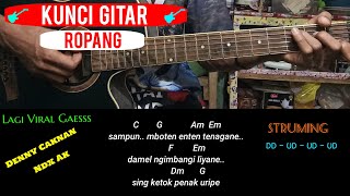 Download lagu KUNCI GITAR // ROPANG - DENNY CAKNAN FT NDX AKA // MUDAH DAN GAMPANG mp3