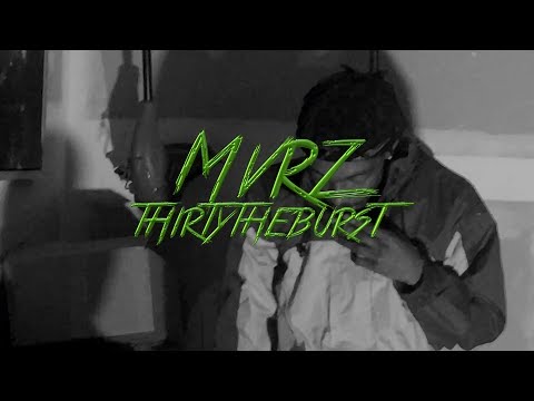 Mvrz51 - ThirtyTheBurst | @therealmvrz