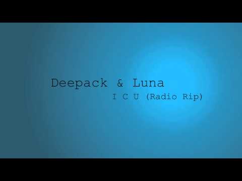 Deepack & Luna - I Wanna C Ya (Radio Rip)