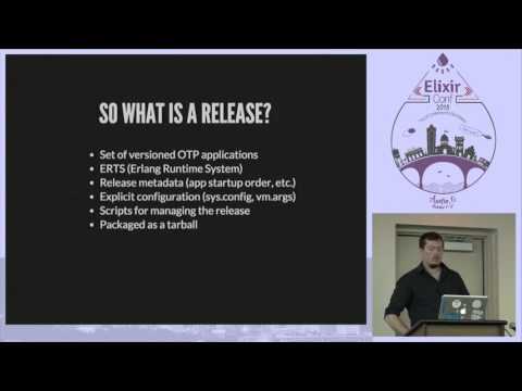 ElixirConf 2015 - Release Management with Exrm and Conform by Paul Schoenfelder
