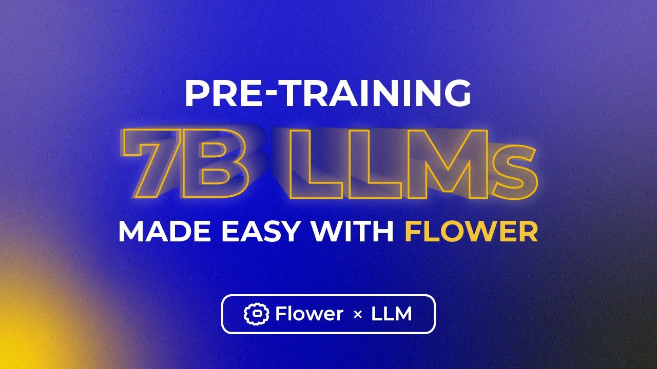 Pre-Training 7B LLMs Made Easy With Flower - Flower AMA Session