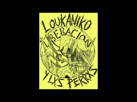 Una Mañana - Loukaniko y lxs Perrxs