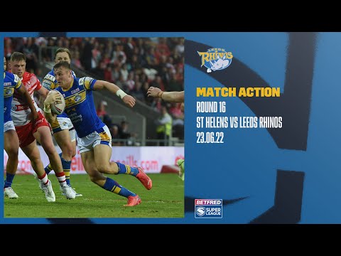 Match Action: St Helens v Leeds Rhinos