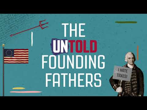 Founding Fathers: Facts You Wish You'd Known