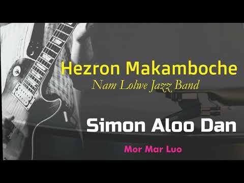 Hezron Makamboche - Simon Aloo Dan