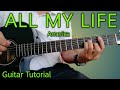 How to Play ALL MY LIFE (America) Guitar Tutorial