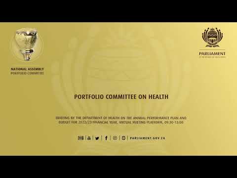 Portfolio Committee on Health, 22nd April 2022