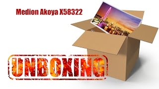 Medion Akoya X58322 Unboxing