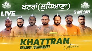 Khattran (Ludhiana) Kabaddi Tournament 12 Nov 2021