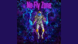 No Fly Zone Music Video