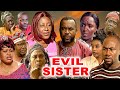 EVIL SISTER ZACK ORJI PATIENCE OZOKWOR UCHE ODOPUTA CHIOMA CHUKWUKA CLASSIC MOVIES Movies 2024