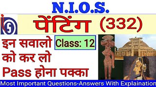 NIOS 12th Painting(332) Exam Study