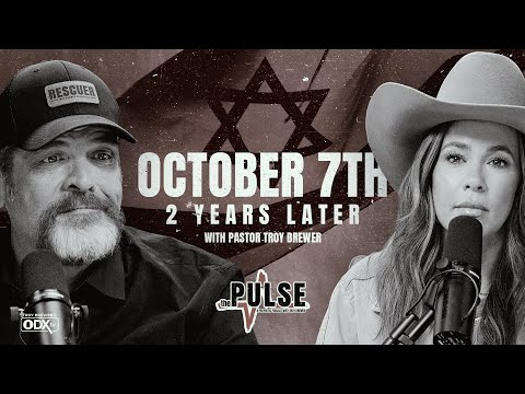 October 7th: 2 Years Later | The Pulse - Ep 81