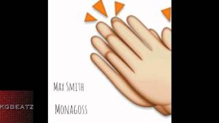 Monagoss ft. Max Smith - Clap, Clap [New 2014]
