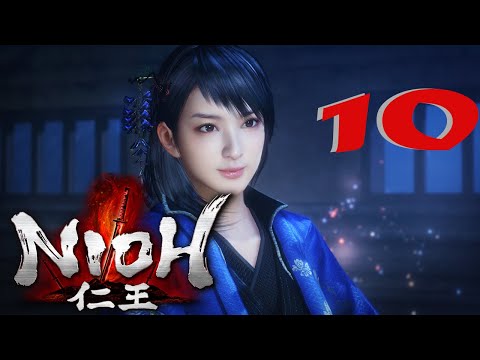 Nioh: PS4 PRO Part 10 ( How Long will i be Stuck on this boss?)