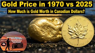 Gold Price in 1970 vs 2025  How Much is Gold Worth in Canadian Dollars