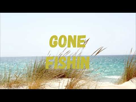 Gone Fishin (No Copyright Music)