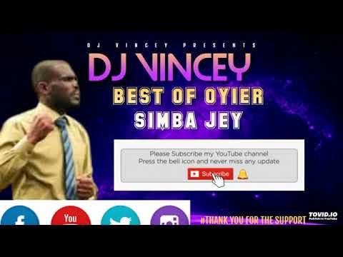 BEST OF OYIER SIMBA JAY GOSPEL MIX