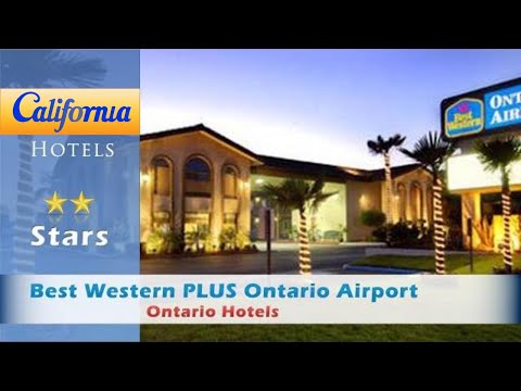 Best Western PLUS Ontario Airport, Ontario Hotels - California