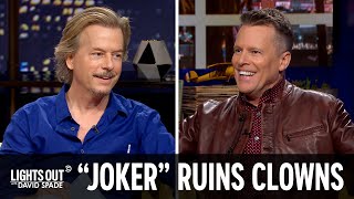 “Joker” Is Giving Clowns a Bad Name - Lights Out with David Spade