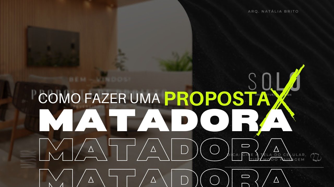COMO FAZER UMA PROPOSTA MATADORA