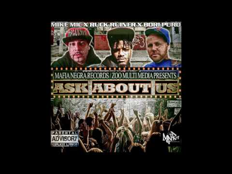 Mike Mic x Ruck Ruiner x Bori Puro (Ask About Us) 2017