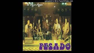 Pesado | Mi Otra Mitad |