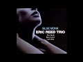 Eric Reed Trio (Ron Carter & Carl Allen) - Very Near Blue (2006)