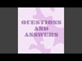 Questions and answers