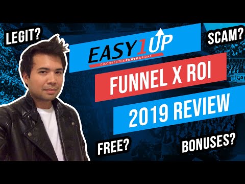 Easy1up + Funnel X ROI Review 2019 - Walkthrough ????Bonuses | Scam? Legit? Free? (Easy 1 up Bonus)