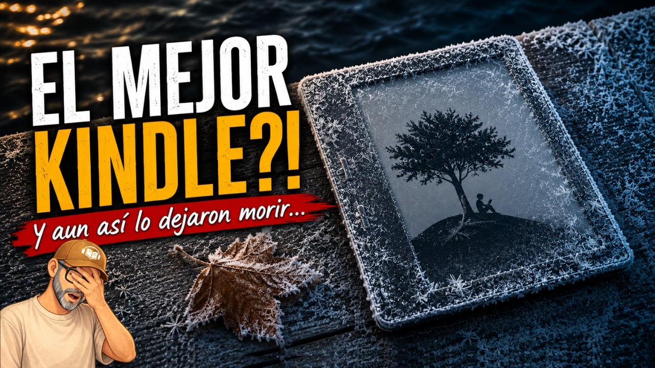 EL DÍA QUE AMAZON MATÓ SU MEJOR KINDLE 😢