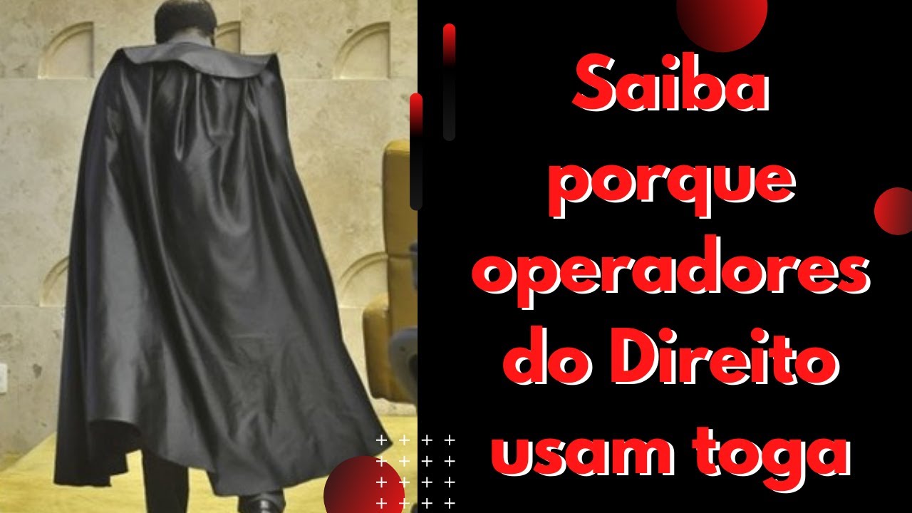 Por que juízes, promotores e advogados usam toga? Curiosidades Jurídicas #1