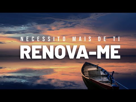 FUNDO MUSICAL DE ORAÇÃO // Renova-me // Louvor Instrumental Profundo