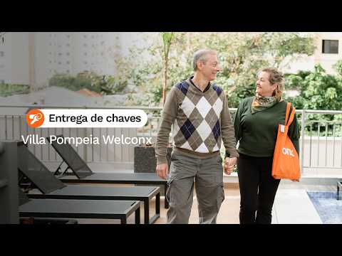 Entrega de Chaves Villa Pompeia Welconx