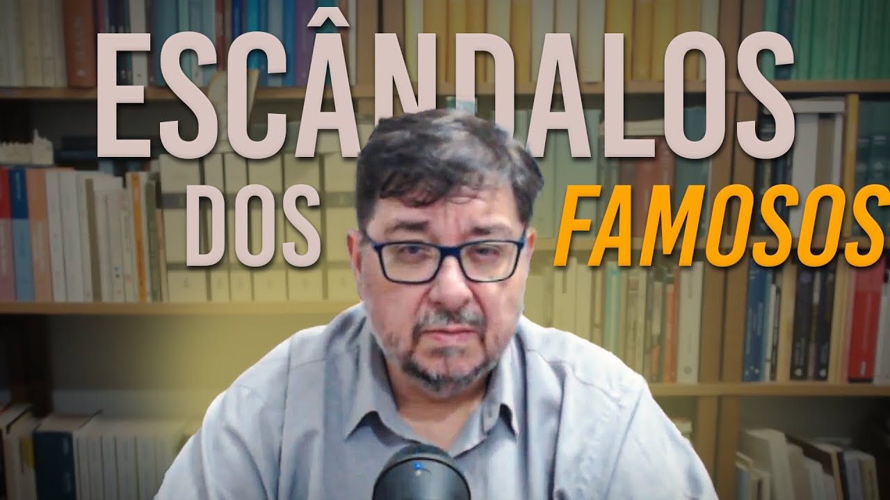 Como lidar com escândalos de famosos.