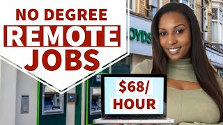 7 TOP REMOTE Jobs that PAY very well with NO DEGREE in 2024!
