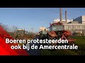 Boeren protesteren bij Amercentrale in Geertruidenberg