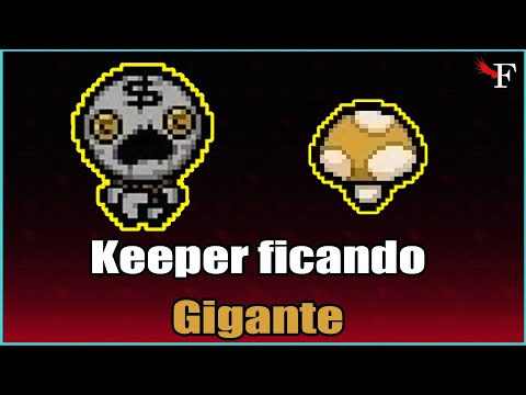 KEEPER B COM MEGA MUSH - THE BINDING OF ISAAC REPENTANCE - #244 PTBR
