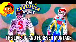 The Castastics Movie (The Live On and Forever Montage!) Scene!