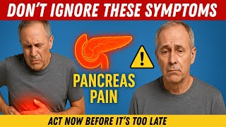 8 Early Pancreatic Cancer Symptoms Most People Ignore Until It’s Advanced
