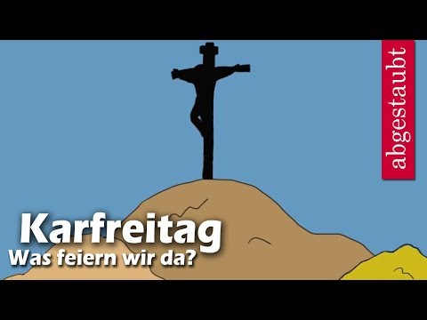 Karfreitag für Kinder erklärt