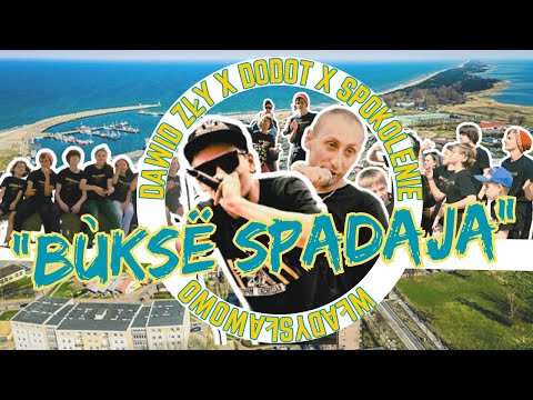 Dawid Zły X Dodot X Spokolenie - BÙKSË SPADAJĄ | 1#Władysławowo KLIP